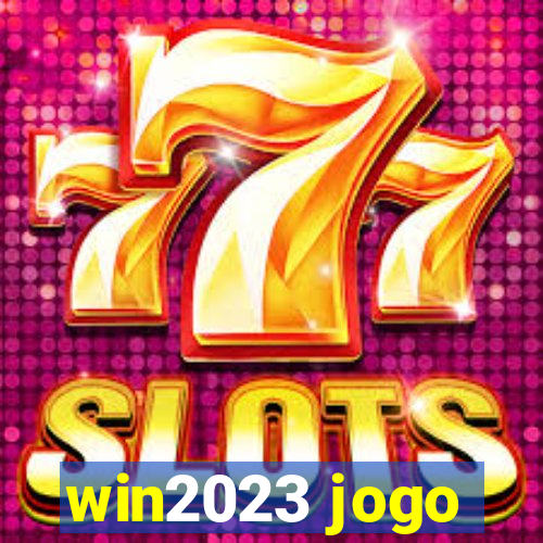 win2023 jogo